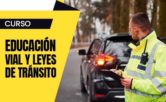 Educación Vial y Leyes de Tránsito
